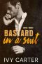 [Bastard in a Suit 03] • Bastard In A Sut (Book Three)